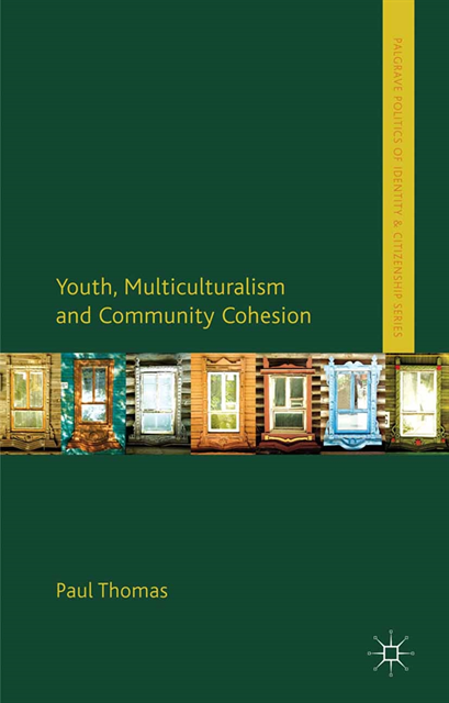 Paul Thomas - Youth, Multiculturalism and Community Cohesion, E-bok