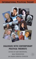 Dialogues with Contemporary Political Theorists
