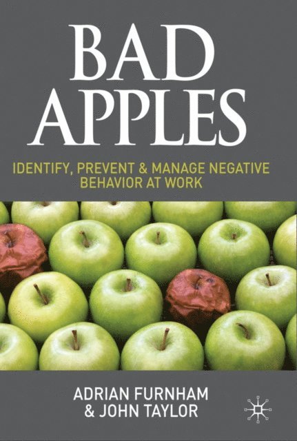 J. Taylor, A. Furnham - Bad Apples, E-bok