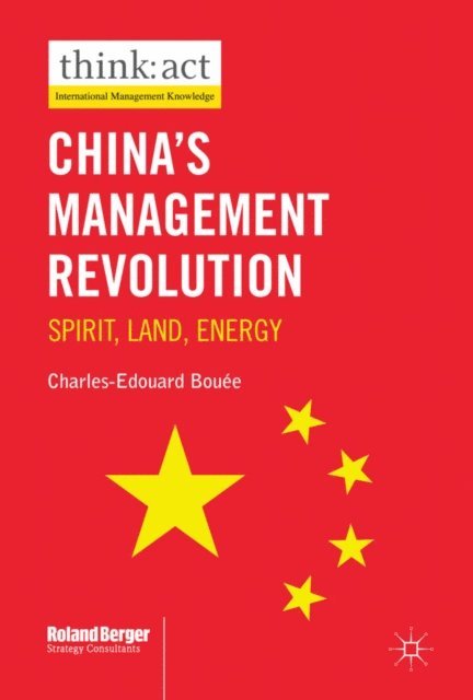 Charles-Edouard Bouee - China's Management Revolution, E-bok