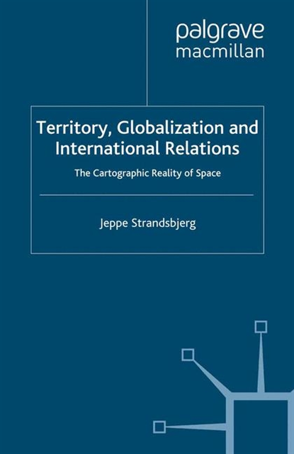 J. Strandsbjerg - Territory, Globalization and International Relations, E-bok. Tillgänglighet: Lägg i varukorg