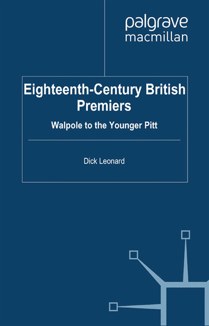 D. Leonard - Eighteenth-Century British Premiers, E-bok