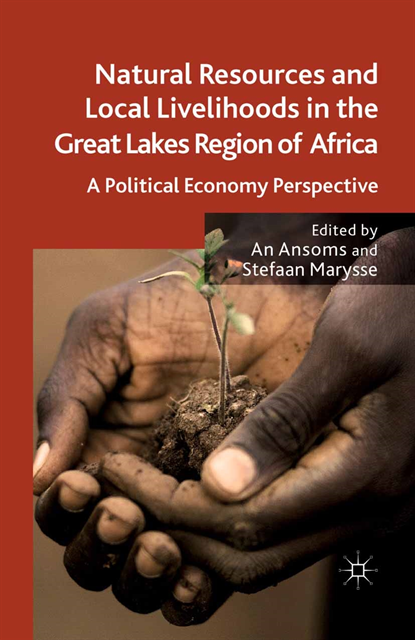 S. Marysse, A. Ansoms - Natural Resources and Local Livelihoods in the Great Lakes Region of Africa, E-bok