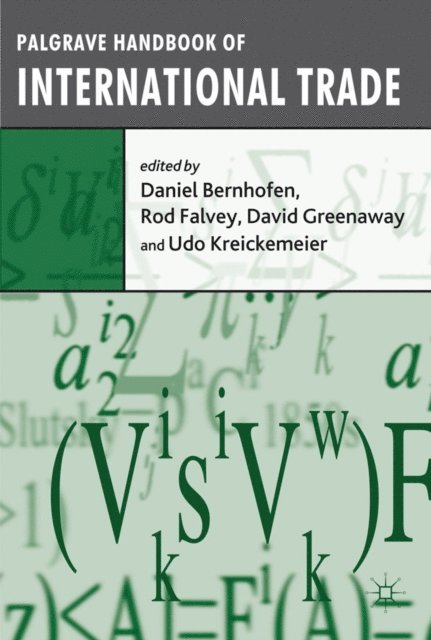 U. Kreickemeier, R. Falvey, David Greenaway - Palgrave Handbook of International Trade, E-bok