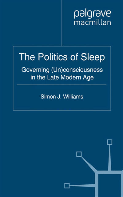 S. Williams - Politics of Sleep, E-bok