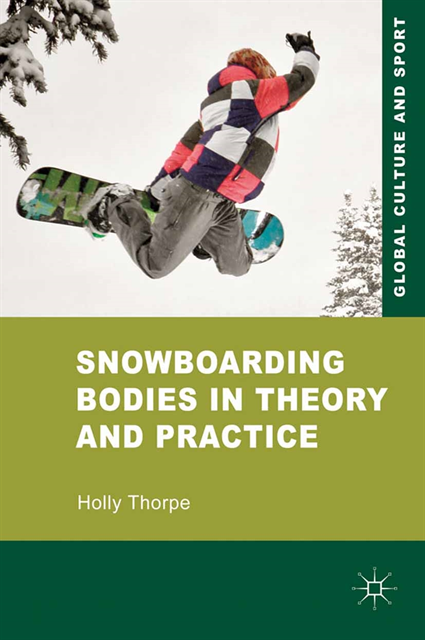 H. Thorpe - Snowboarding Bodies in Theory and Practice, E-bok