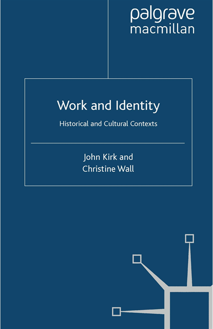 C. Wall, J. Kirk - Work and Identity, E-bok