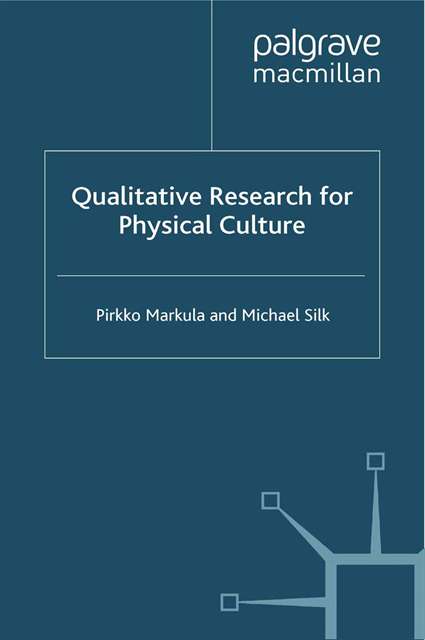 M. Silk, P. Markula - Qualitative Research for Physical Culture, E-bok