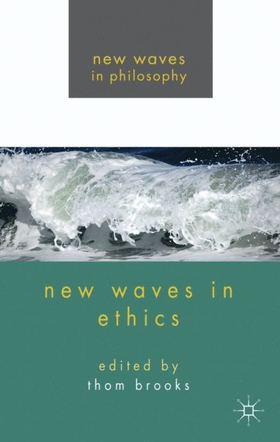 T. Brooks - New Waves in Ethics, E-bok