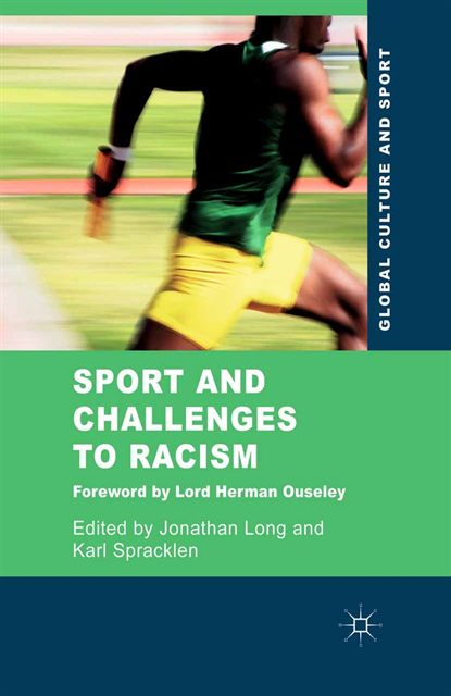 K. Spracklen, J. Long - Sport and Challenges to Racism, E-bok