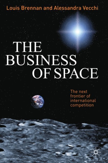 A. Vecchi, L. Brennan - Business of Space, E-bok