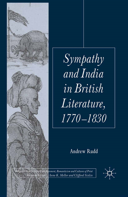 A. Rudd - Sympathy and India in British Literature, 1770-1830, E-bok
