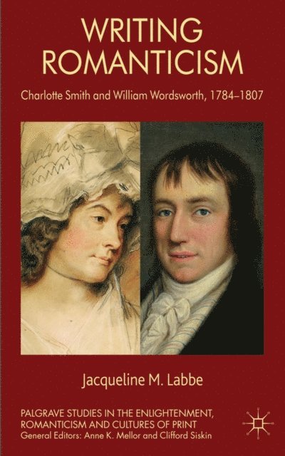 J. Labbe - Writing Romanticism, E-bok