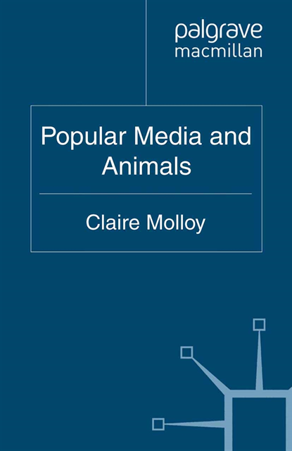 Claire Molloy - Popular Media and Animals, E-bok