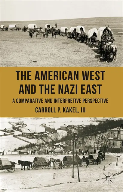 C. Kakel - American West and the Nazi East, E-bok. Tillgänglighet: Lägg i varukorg