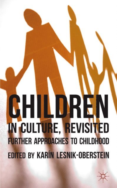 K. Lesnik-Oberstein - Children in Culture, Revisited, E-bok