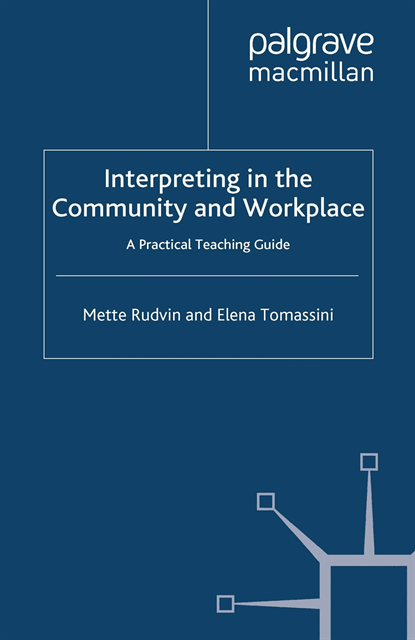 Elena Tomassini, Mette Rudvin - Interpreting in the Community and Workplace, E-bok