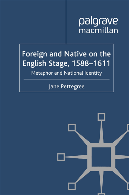 Jane Pettegree - Foreign and Native on the English Stage, 1588-1611, E-bok