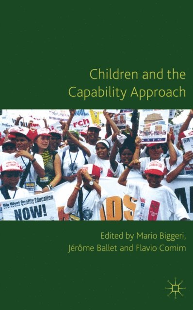 F. Comim, J. Ballet, M. Biggeri - Children and the Capability Approach, E-bok