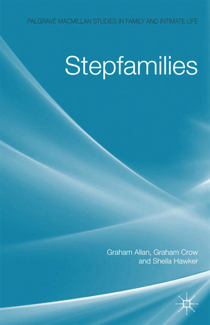 S. Hawker, G. Crow, G. Allan - Stepfamilies, E-bok