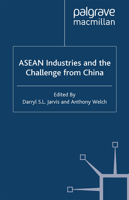 A. Welch, D. Jarvis - ASEAN Industries and the Challenge from China, E-bok