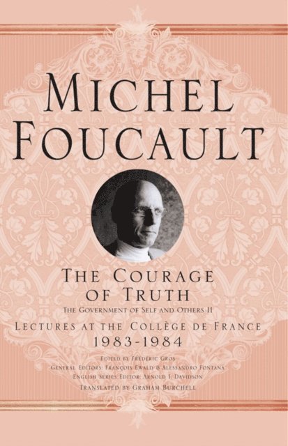 M. Foucault - Courage of Truth, E-bok