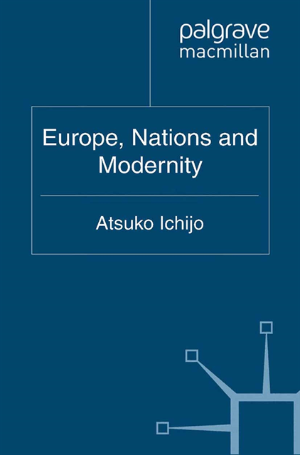 A. Ichijo - Europe, Nations and Modernity, E-bok