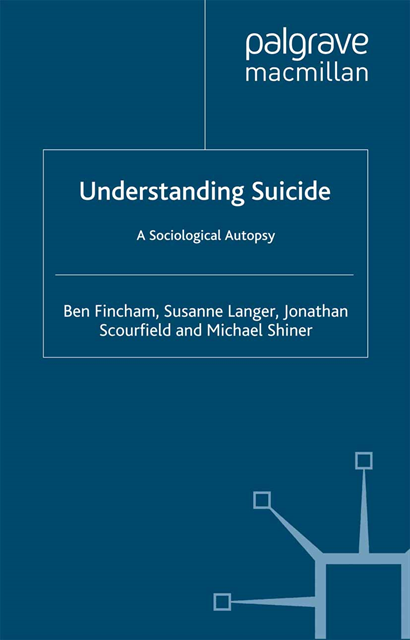 M. Shiner, J. Scourfield, S. Langer, B. Fincham - Understanding Suicide, E-bok