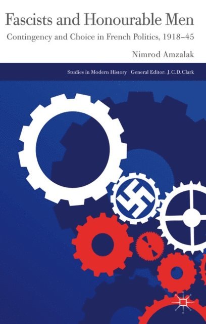 N. Amzalak - Fascists and Honourable Men, E-bok