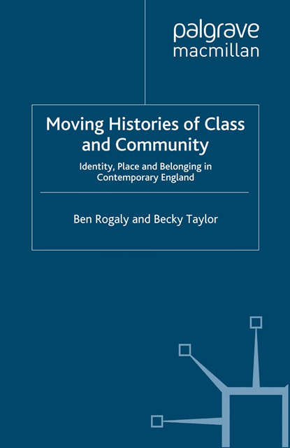 B. Taylor, B. Rogaly - Moving Histories of Class and Community, E-bok