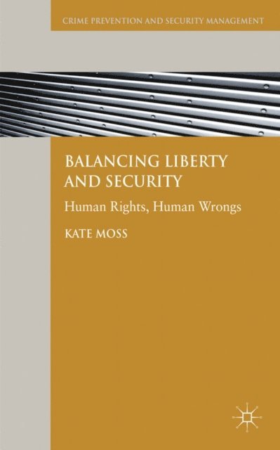 Kate Moss - Balancing Liberty and Security, E-bok