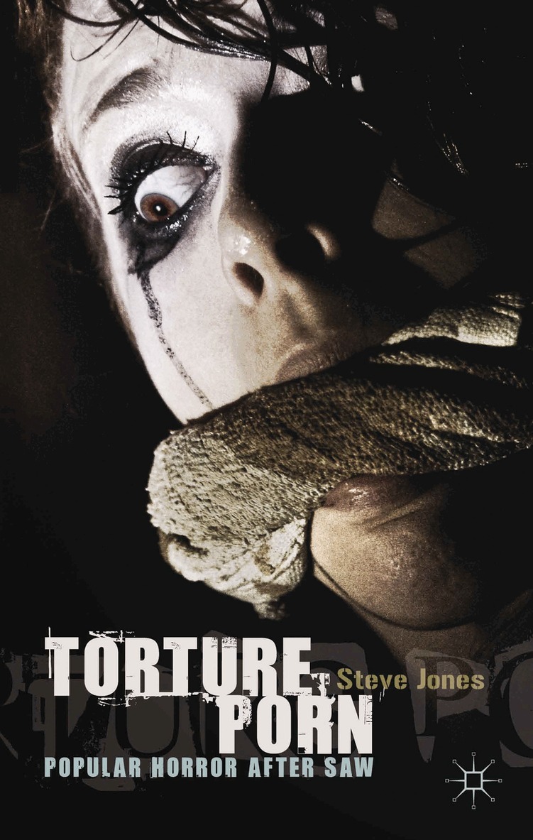 Steve Jones - Torture Porn, Inbunden