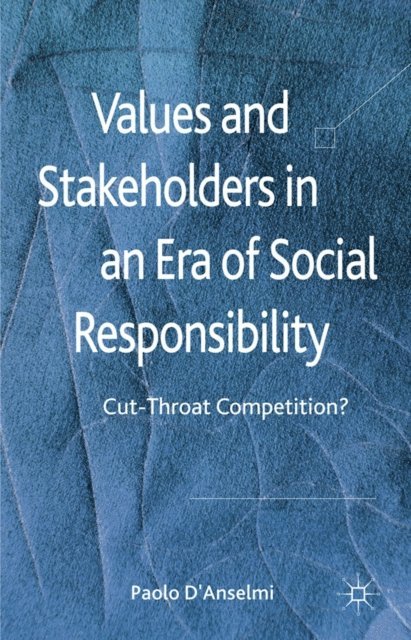 P. D'Anselmi - Values and Stakeholders in an Era of Social Responsibility, E-bok