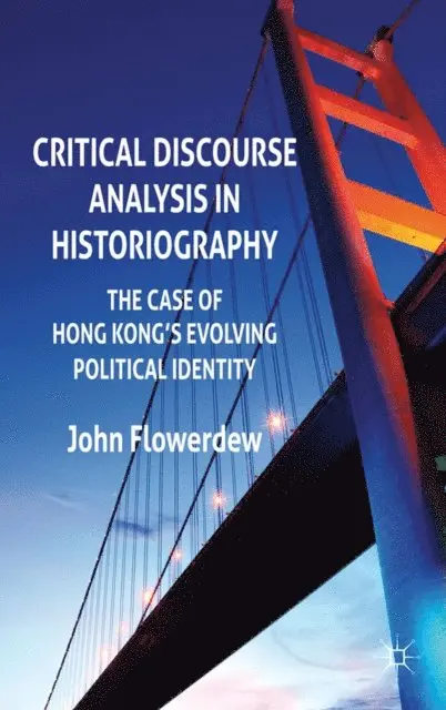 J. Flowerdew - Critical Discourse Analysis in Historiography, E-bok. Tillgänglighet: Lägg i varukorg