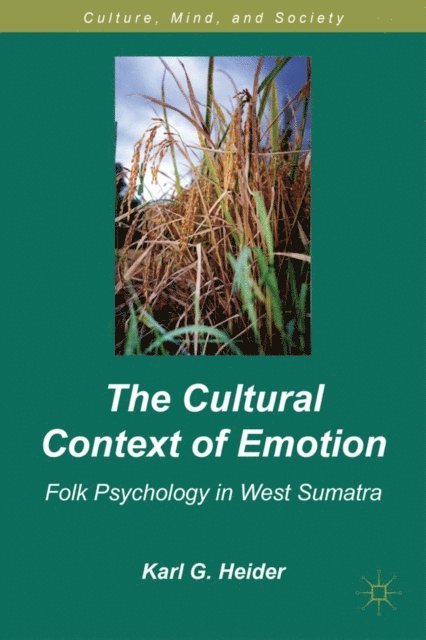 K. Heider - Cultural Context of Emotion, E-bok