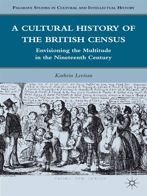 K. Levitan - Cultural History of the British Census, E-bok