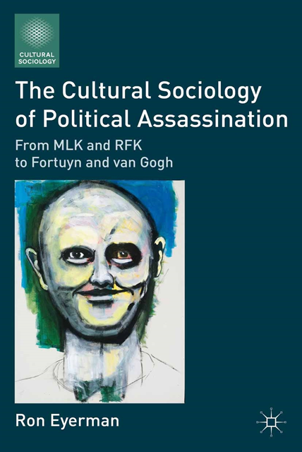 R. Eyerman - Cultural Sociology of Political Assassination, E-bok