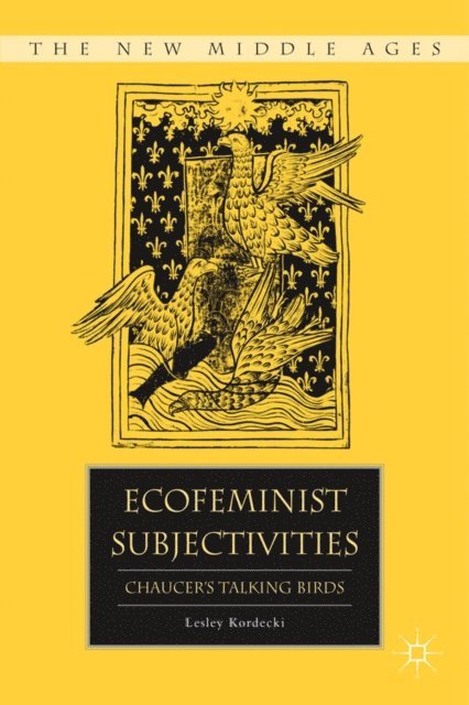 L. Kordecki - Ecofeminist Subjectivities, E-bok