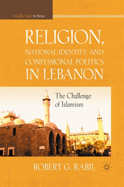 R. Rabil - Religion, National Identity, and Confessional Politics in Lebanon, E-bok