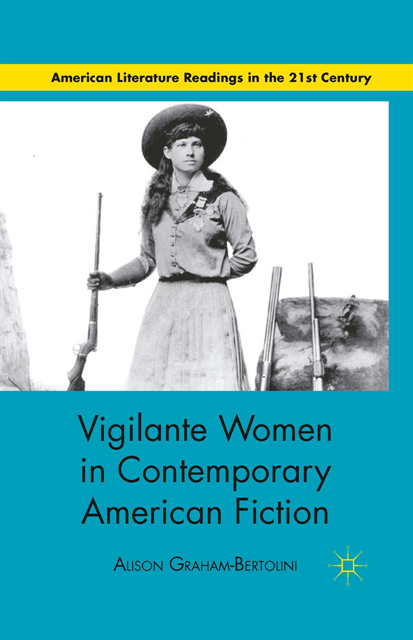 A. Graham-Bertolini - Vigilante Women in Contemporary American Fiction, E-bok