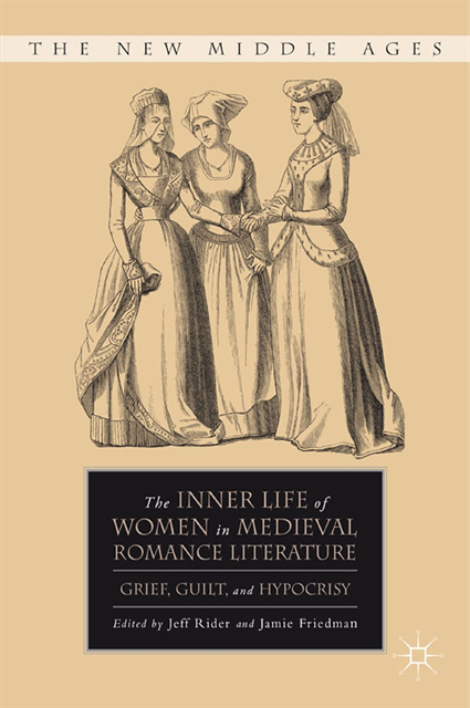 J. Friedman, J. Rider - Inner Life of Women in Medieval Romance Literature, E-bok