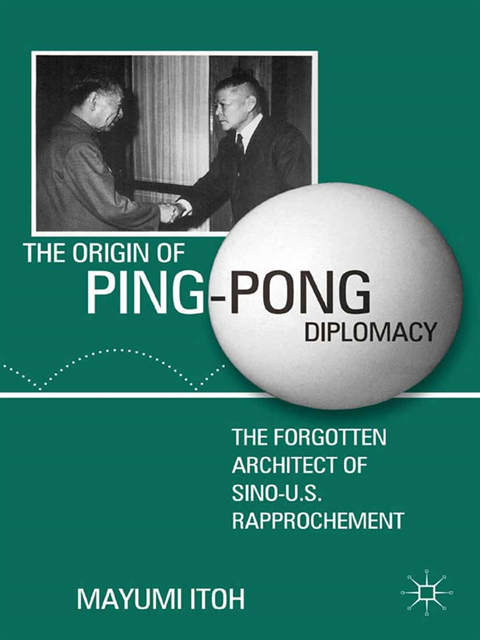 M. Itoh - Origin of Ping-Pong Diplomacy, E-bok