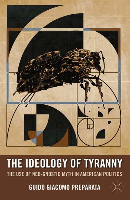 G. Preparata - Ideology of Tyranny, E-bok