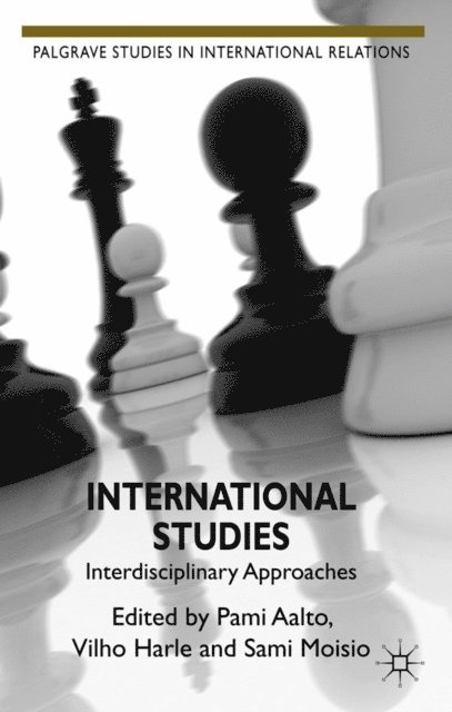 S. Moisio, V. Harle, P. Aalto - International Studies, E-bok