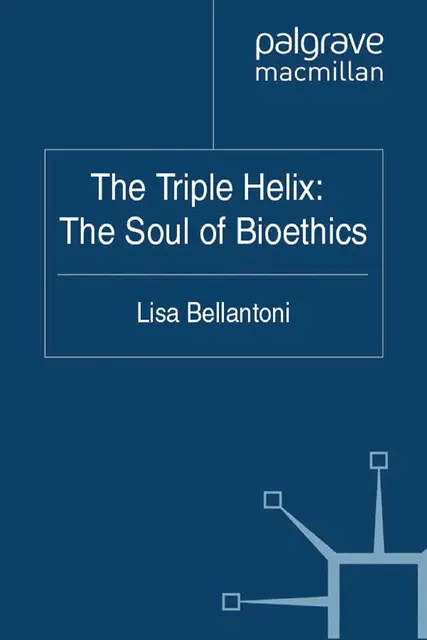 L. Bellantoni - Triple Helix: The Soul of Bioethics, E-bok. Tillgänglighet: Lägg i varukorg