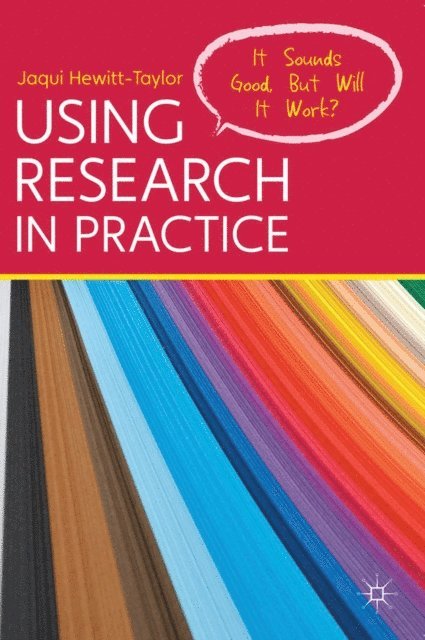Jaqui Hewitt-Taylor - Using Research in Practice, E-bok. Tillgänglighet: Lägg i varukorg