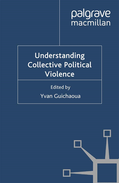 Y. Guichaoua - Understanding Collective Political Violence, E-bok