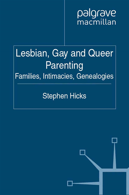 S. Hicks - Lesbian, Gay and Queer Parenting, E-bok