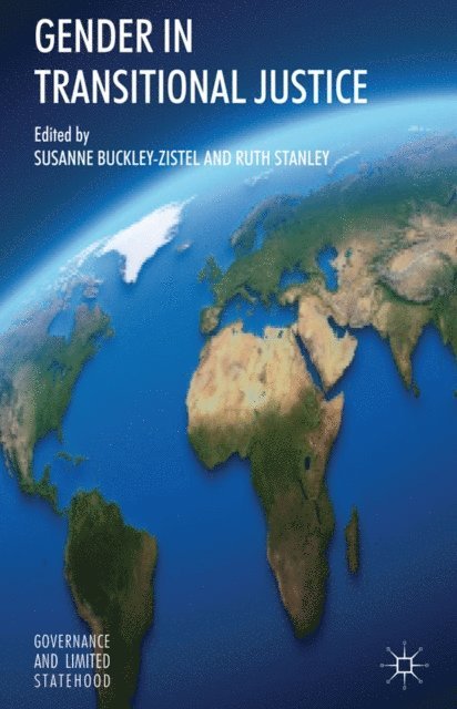 R. Stanley, S. Buckley-Zistel - Gender in Transitional Justice, E-bok