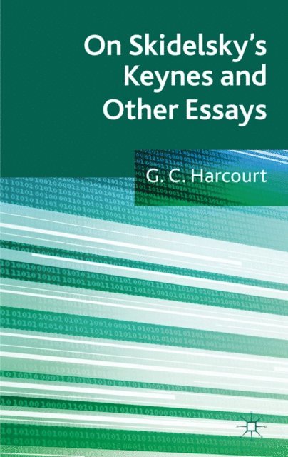 G. Harcourt - On Skidelsky's Keynes and Other Essays, E-bok